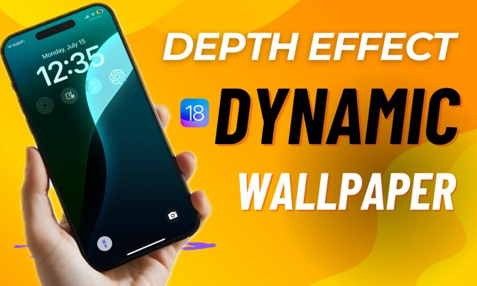 How to Enable Depth Effect for iOS 18 Dynamic Wallpaper on Your iPhone